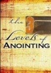 The 3 Levels of Anointing - MP3