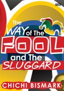 The Way of the Fool and the Sluggard - CD